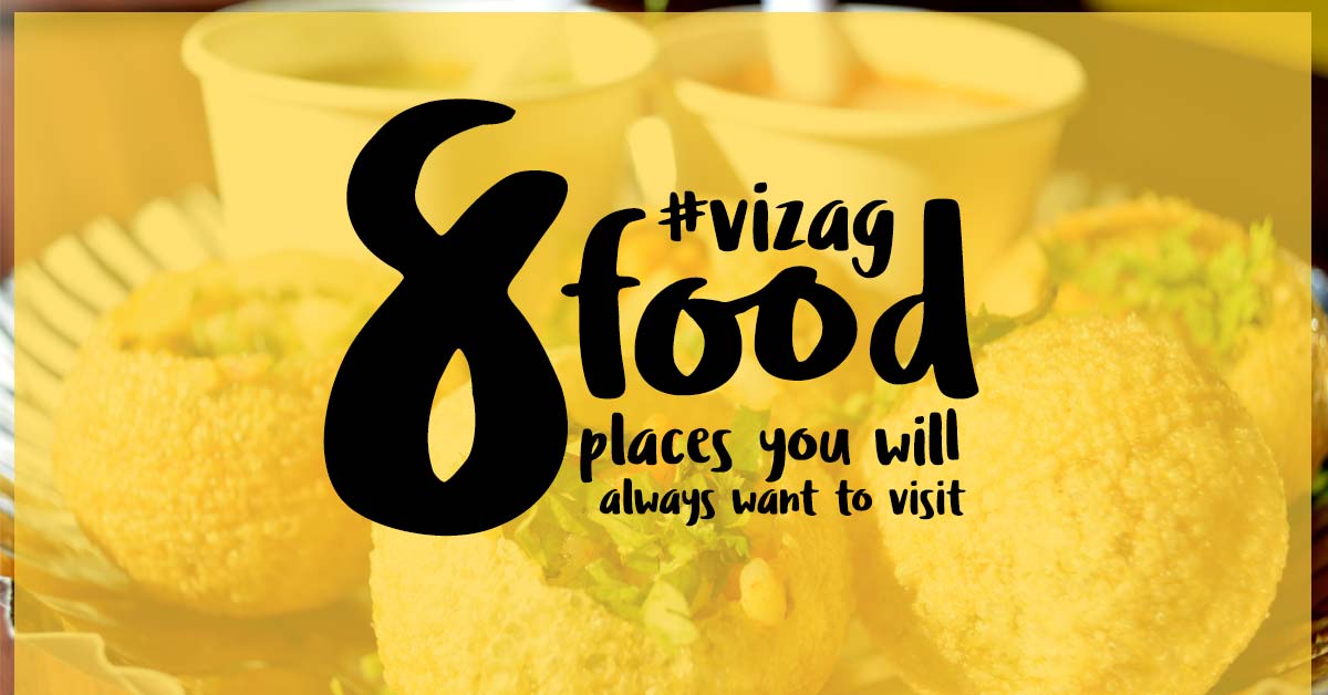 Eat Out Places in Vizag We Wish Stay Open Forever