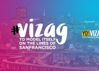 The City Of Dreams And The City Of Destiny – Vizag, The Next San Francisco