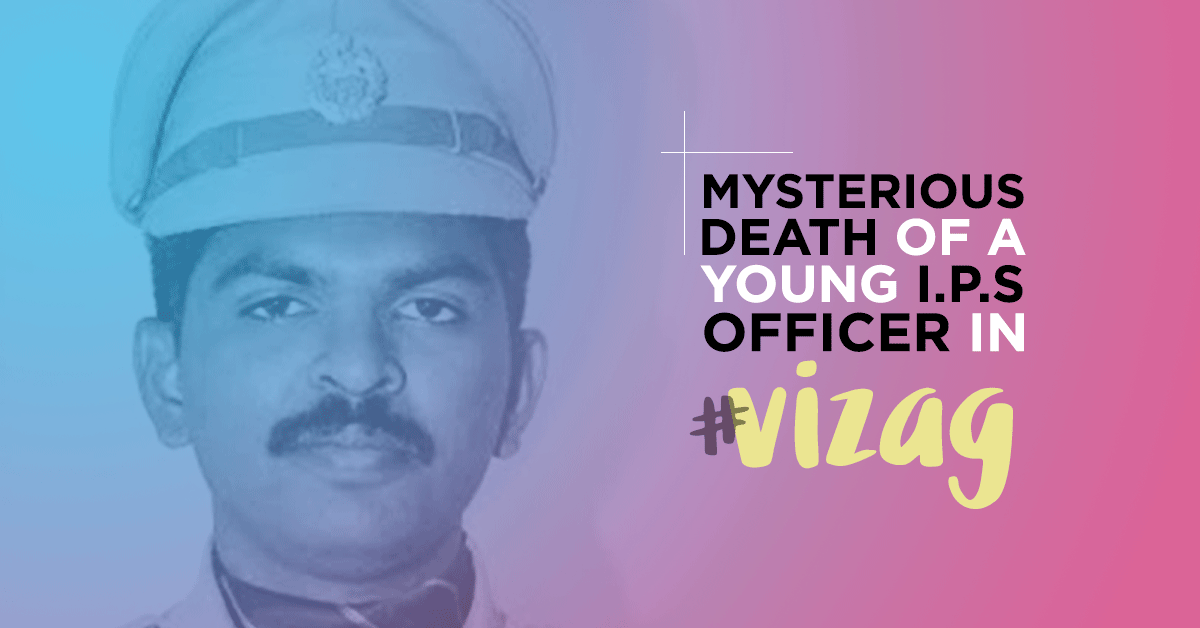 Mysterious Death Of An IPS Officer In Vizag