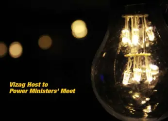 Power Ministers’ Meet To Be Hosted By Visakhapatnam