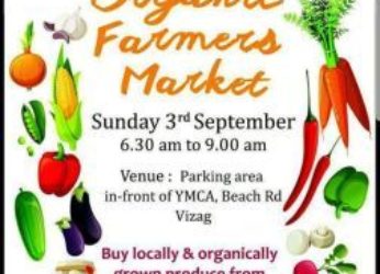 Organic Farmers Market coming to Vizag on September 3rd.