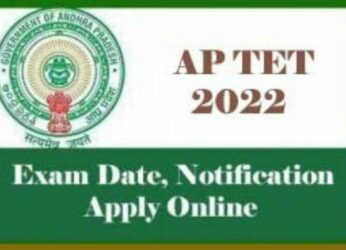 AP TET 2022 notification released: Last date to apply 16 July    