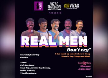 Don’t miss the ‘Real Men Don’t Cry’ standup comedy show by Vizag Komedians