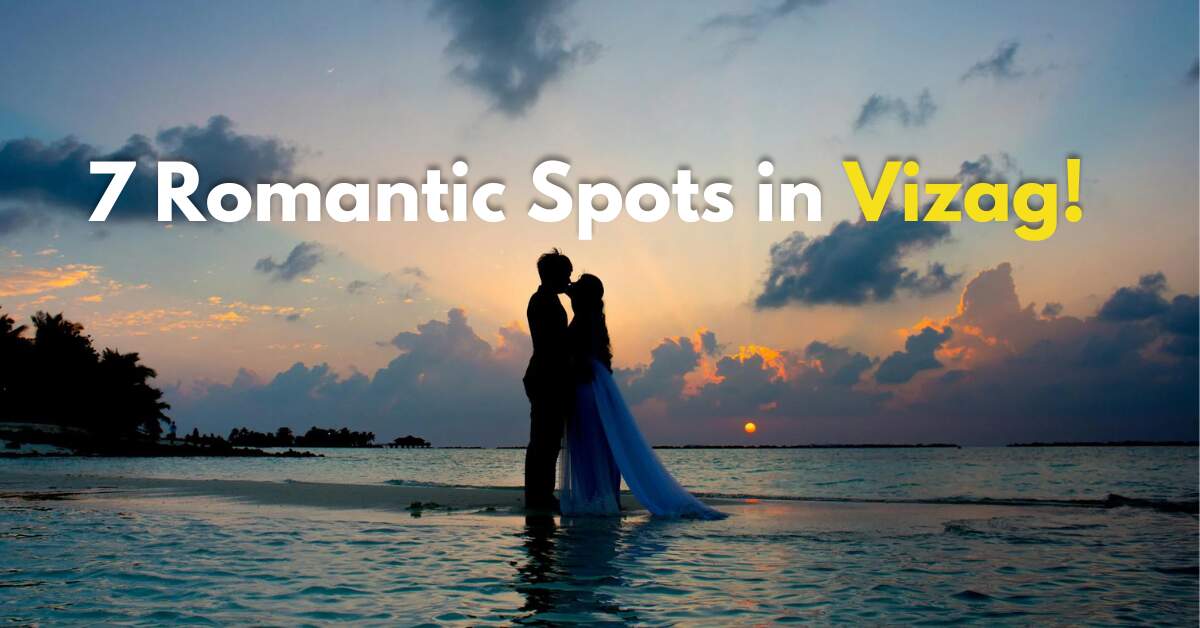 7 romantic spots in Vizag perfect for an unforgettable Valentine's date.