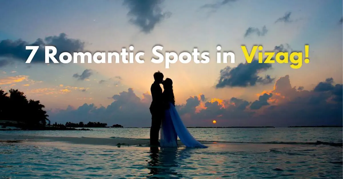 7 Romantic Spots in Vizag for the Perfect Valentine's Day Date!