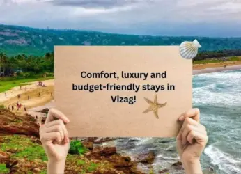 Visakhapatnam guide: Top hotels and stays for every kind of traveller!