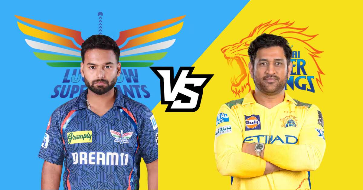 IPL 2025: LSG vs CSK; Who is likely to Win?