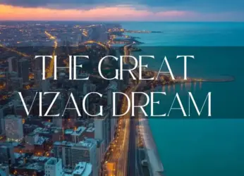 The Great Vizag Dream: ₹8 Lakh Crore Investments, 5 Lakh Jobs, and a Global Future