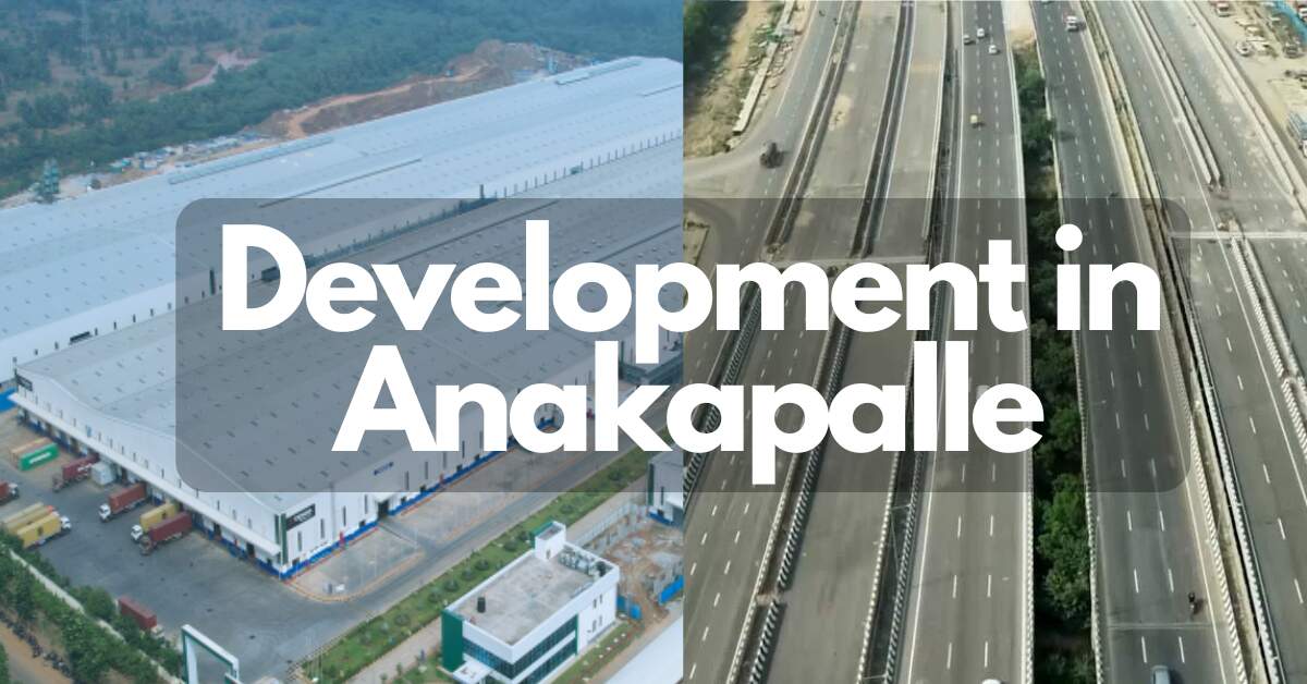 development in Anakapalle