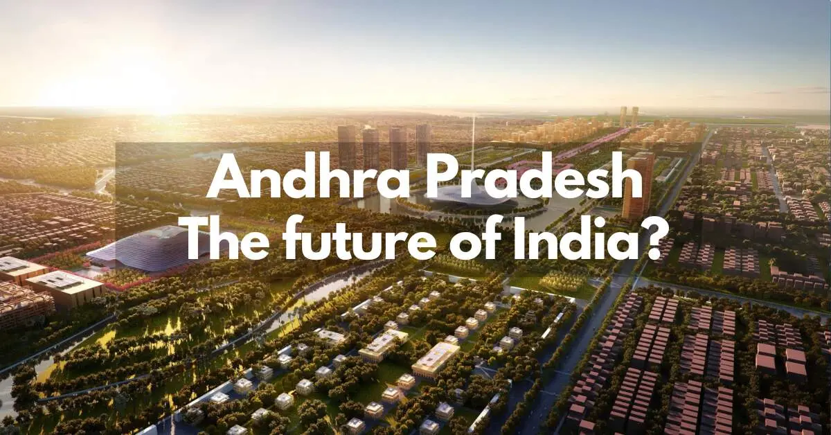 Andhra Pradesh: A Future Powerhouse of India?