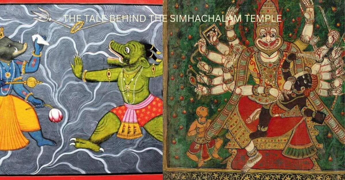 The mythological story behind the historical Simhachalam Temple