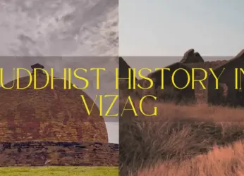 Rise and Fall of Buddhism in Vizag: Tracing the Forgotten Heritage of Buddhist History