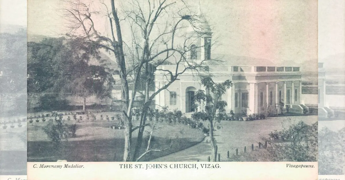 St. John’s Church Vizag: The Untold Colonial History